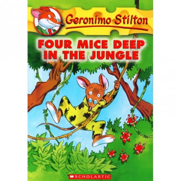 Four Mice Deep In The Jungle (Geronimo Stilton-5)